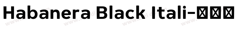 Habanera Black Itali字体转换